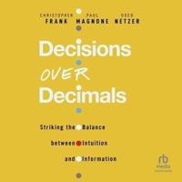 Decisions Over Decimals