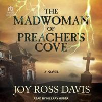 The Madwoman of Preacher's Cove