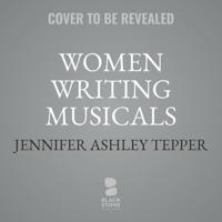 Women Writing Musicals