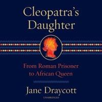 Cleopatra's Daughter