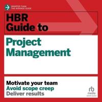 HBR Guide to Project Management