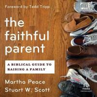 The Faithful Parent