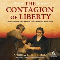 The Contagion of Liberty