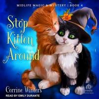 Stop Kitten Around