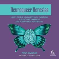 Neuroqueer Heresies