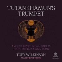 Tutankhamun's Trumpet