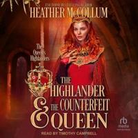 The Highlander & The Counterfeit Queen