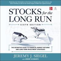 Stocks for the Long Run, 6th Edition
