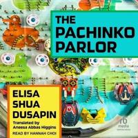 The Pachinko Parlor