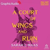 A Court of Wings and Ruin (3 of 3) [Dramatized Adaptation]