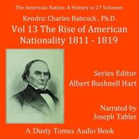 The American Nation: A History, Vol. 13