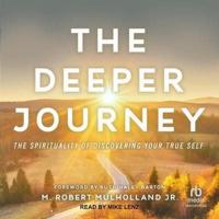 The Deeper Journey