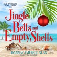Jingle Bells and Empty Shells
