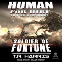 Human for Hire - Soldier of Fortune