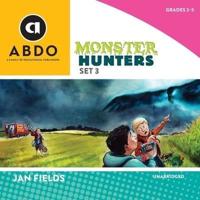 Monster Hunters, Set 3