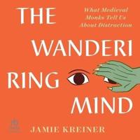 The Wandering Mind