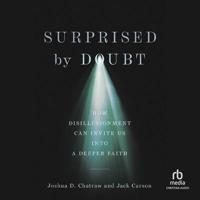 Surprised by Doubt