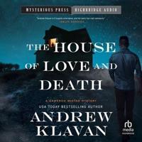 The House of Love and Death