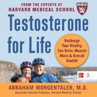 Testosterone for Life: