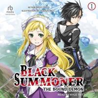 Black Summoner: Volume 1
