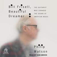 Bill Frisell, Beautiful Dreamer