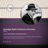 Nostalgia Radio's Detective Favorites, Vol. 1