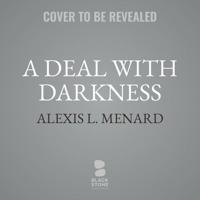 A Deal With Darkness