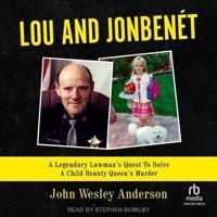 Lou and Jonbenét