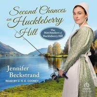 Second Chance on Huckleberry Hill
