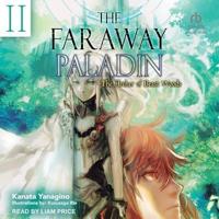 The Faraway Paladin: Volume 2