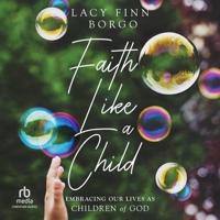 Faith Like a Child