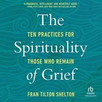 The Spirituality of Grief
