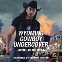 Wyoming Cowboy Undercover