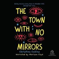 Town With No Mirrors