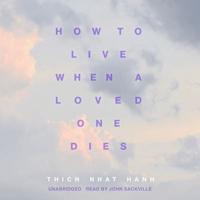 How to Live When a Loved One Dies