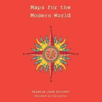 Maps for the Modern World