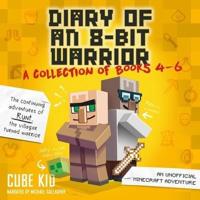 Diary of an 8-Bit Warrior Collection: Books 4-6