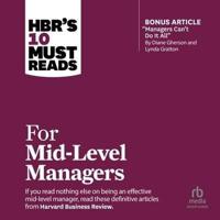 Hbr's 10 Must Reads for Mid-Level Managers