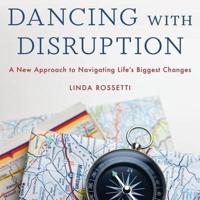 Dancing With Disruption