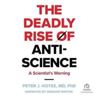 Deadly Rise of Anti-science