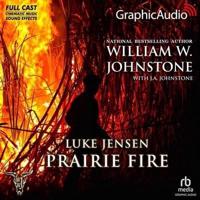 Prairie Fire [Dramatized Adaptation]