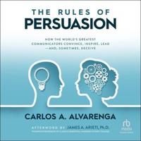 The Rules of Persuasion
