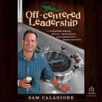 Off-Centered Leadership