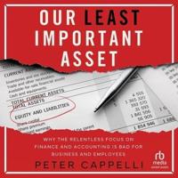 Our Least Important Asset