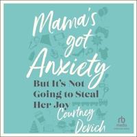 Mama's Got Anxiety