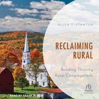 Reclaiming Rural