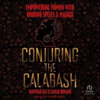 Conjuring the Calabash