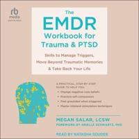 The Emdr Workbook for Trauma and Ptsd