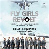The Fly Girls Revolt