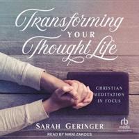Transforming Your Thought Life